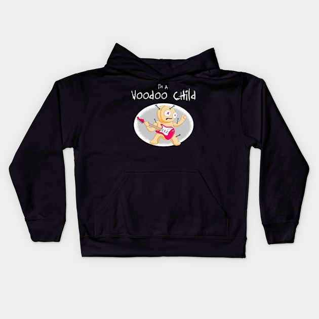 I'm A Voodoo Child Kids Hoodie by Slap Cat Designs